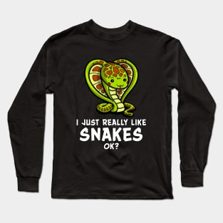 I Just Really Like Snakes OK? Funny Kawaii Cartoon Long Sleeve T-Shirt